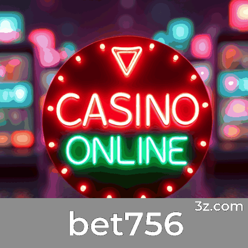 bet756: Seu Cassino Online Seguro e Profissional